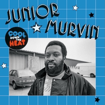 Cool Down The Heat - Junior Marvin