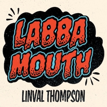  Labba Mouth - Linval Thompson  / Sly & Robbie