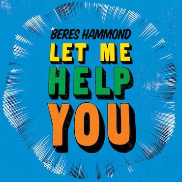 Let Me Help You - Beres Hammond