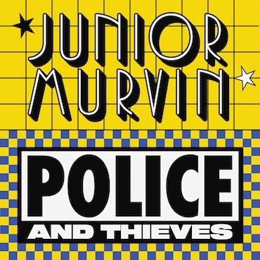 Police And Thieves - Junior Murvin