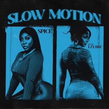 Slow Motion - Spice & Lavbbe