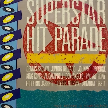 Superstar Hit Parade - Dennis Brown, Johnny Osbourne, Al Campbell, King Jammy