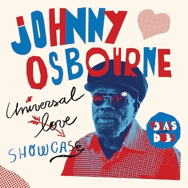 Universal Love Showcase - Johnny Osbourne