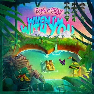 When I'm With You [Extended Mix] - F.Y.A.H feat. Hollie Cook