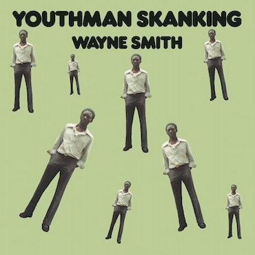 Youthman Skanking - Wayne Smith